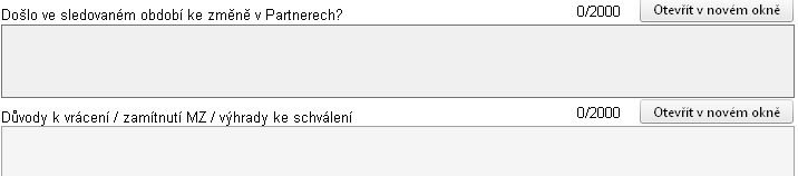 Obrázek 111:Záloţka Popis MZ Část II - Došlo ve sledovaném období ke změně v Partnerech? (max. 2000 znaků; PO 1-3) - Pole pro podrobný popis změn, které nastaly v oblasti partnerství.