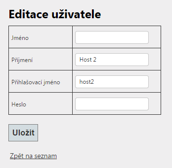 2.7 Administrace Menu pro administraci uživatelů, obsahuje funkce: Správa uživatelů 2.7.1 Správa uživatelů Zobrazí se seznam uživatelů, pokud má daný uživatel oprávnění k editaci uživatelů.