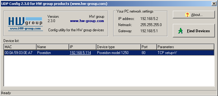 3) Nastavení IP adresy - UDP Cnfig Spustitelný subr UDP Cnfig naleznete v hlavním adresáři na CD, neb stáhněte z www.hwgrup.cm. Spusťte prgram UDP Cnfig, prgram autmaticky vyhledá připjená zařízení.