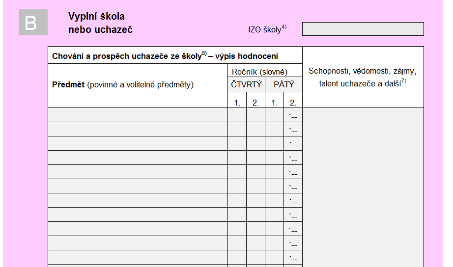 Formulář přihlášky Druhá strana vyplnit všechny známky (4. i 5.