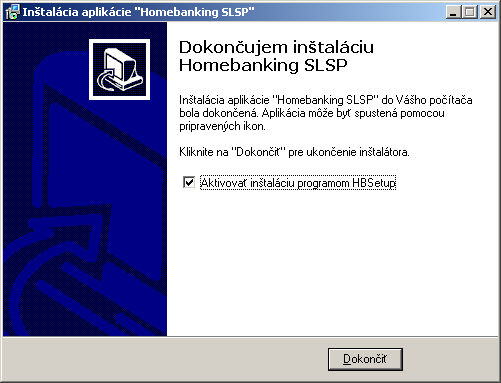 Pred dokončením inštalácie potvrdíte otázku aktivovať inštalačný program HBK90Setup tlačidlom <Dokončiť> - koniec inštalácie. 3.2 Sieťová verzia (server) Spustite súbor HBK90Setup.exe.