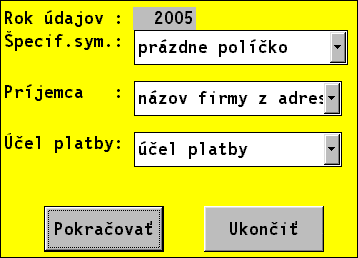 Z ponuky vyberiete jednu z možností: Dodávateľských faktúr, Záväzkov, Colného dlhu. Ďalej zadávate rok, z ktorého budú údaje preberané.