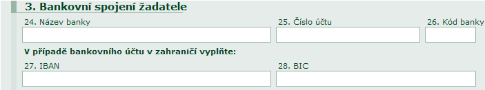 3 Ţadatel označí kříţkem, zda ţádá o podporu jako FO (fyzická osoba) nebo PO (právnická osoba). 4-6 Vyplní pouze fyzická osoba 7 13 Právnická osoba vyplní adresu sídla firmy.