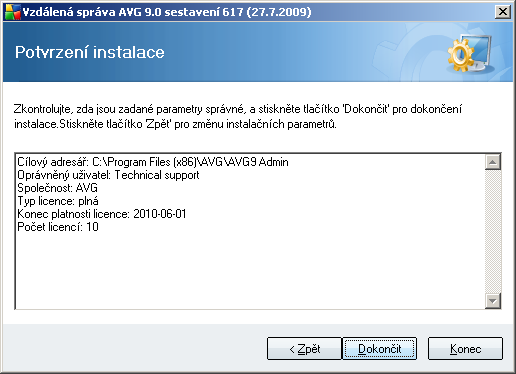 2.9. Přehled parametrů instalace Tento dialog slouží k přehledu všech vybraných parametrů. Pro pokračování v instalaci stiskněte tlačítko Dokončit. 2.10.