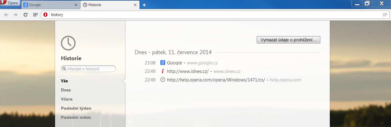 Opera Klikněte na ikonu Přizpůsobení a ovládání Opery v levém horním rohu obrazovky. Z nabídky vyberte řádek Historie.