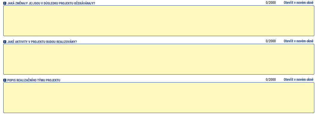 Záložku popis projektu opět vyplňte jen stručně obsáhlejší texty můžete případně psát do Podnikatelského záměru. Vyplňte pouze žlutě označená pole.
