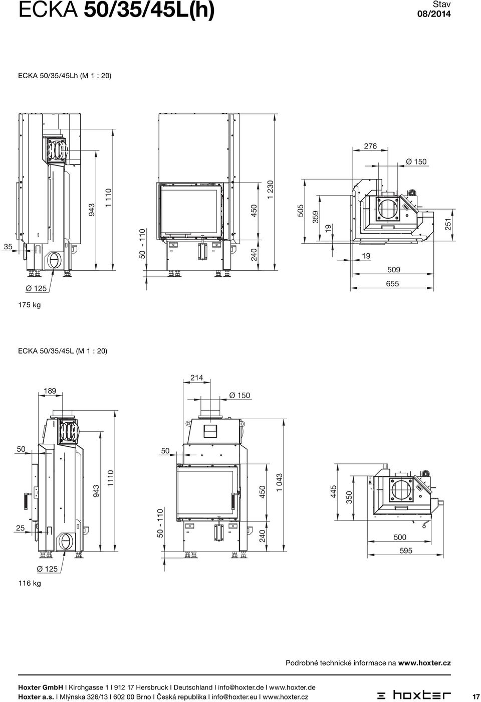 655 175 kg ECKA /35/45L (M 1 : 20) 189 214 Ø