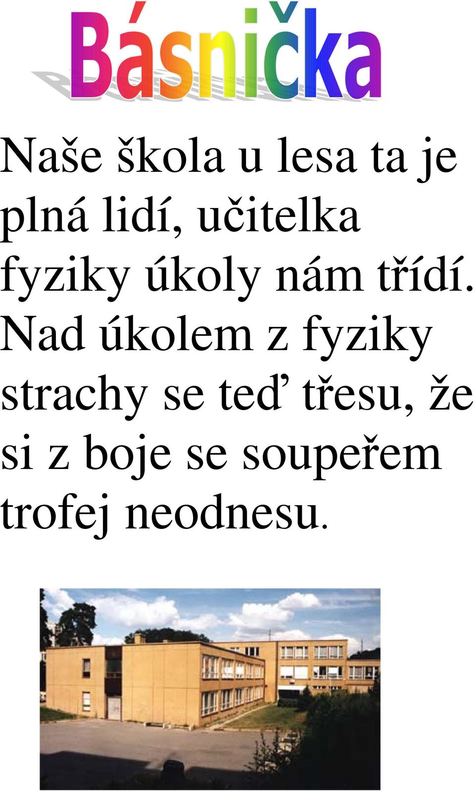 Nad úkolem z fyziky strachy se te