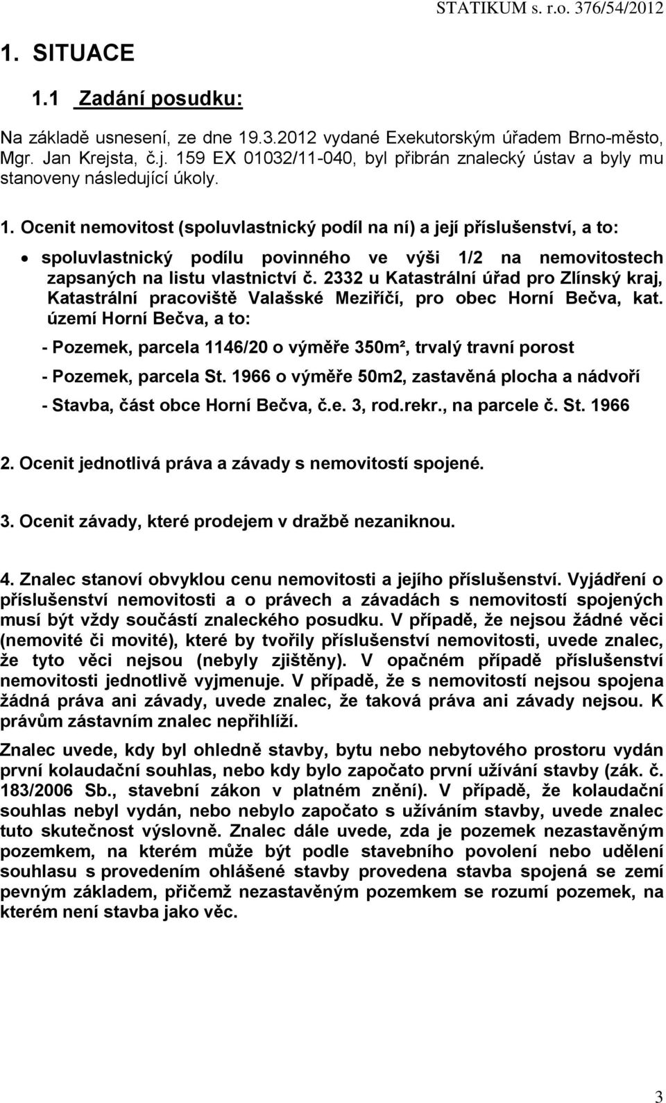 2332 u Katastrální úřad pro Zlínský kraj, Katastrální pracoviště Valašské Meziříčí, pro obec Horní Bečva, kat.