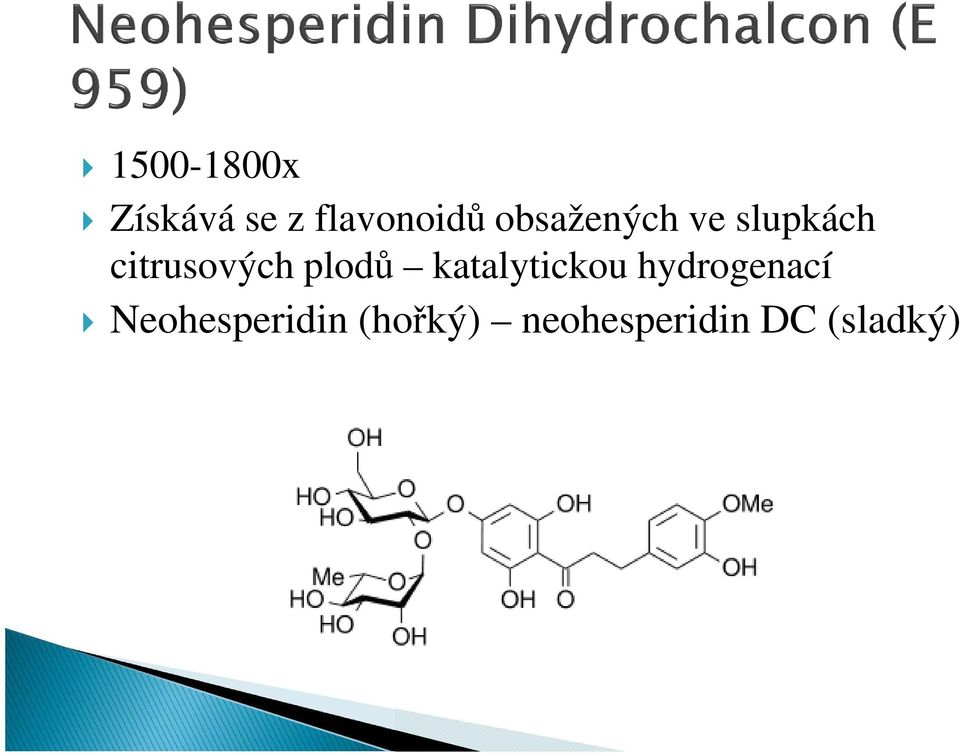 plodů katalytickou hydrogenací