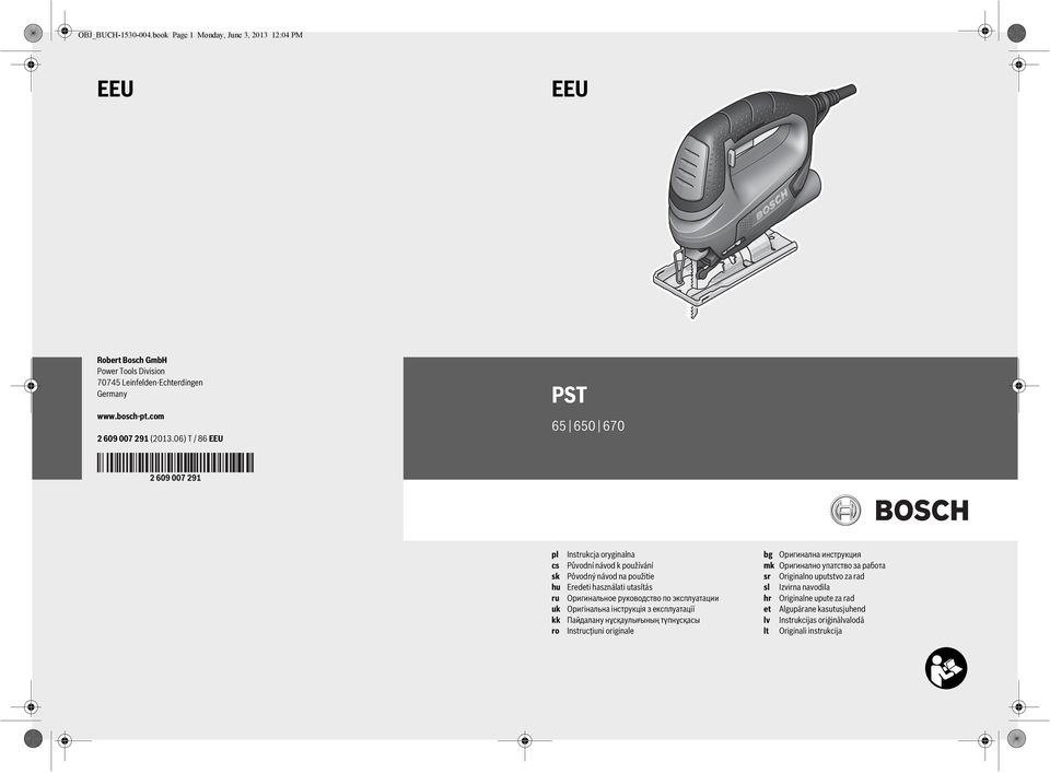 06) T / 86 EEU PST 65 650 670 pl cs sk hu ru uk kk ro Instrukcja oryginalna Původní návod k používání Pôvodný návod na použitie Eredeti használati utasítás Оригинальное