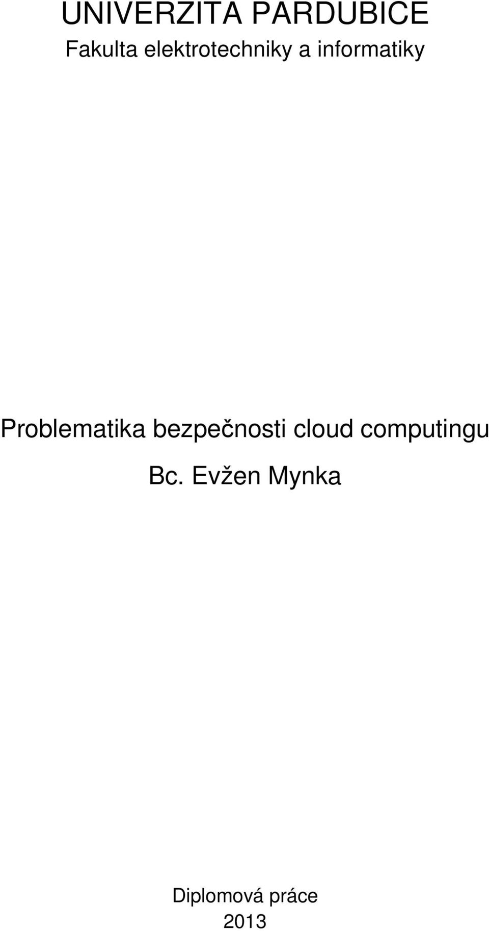 Problematika bezpečnosti cloud