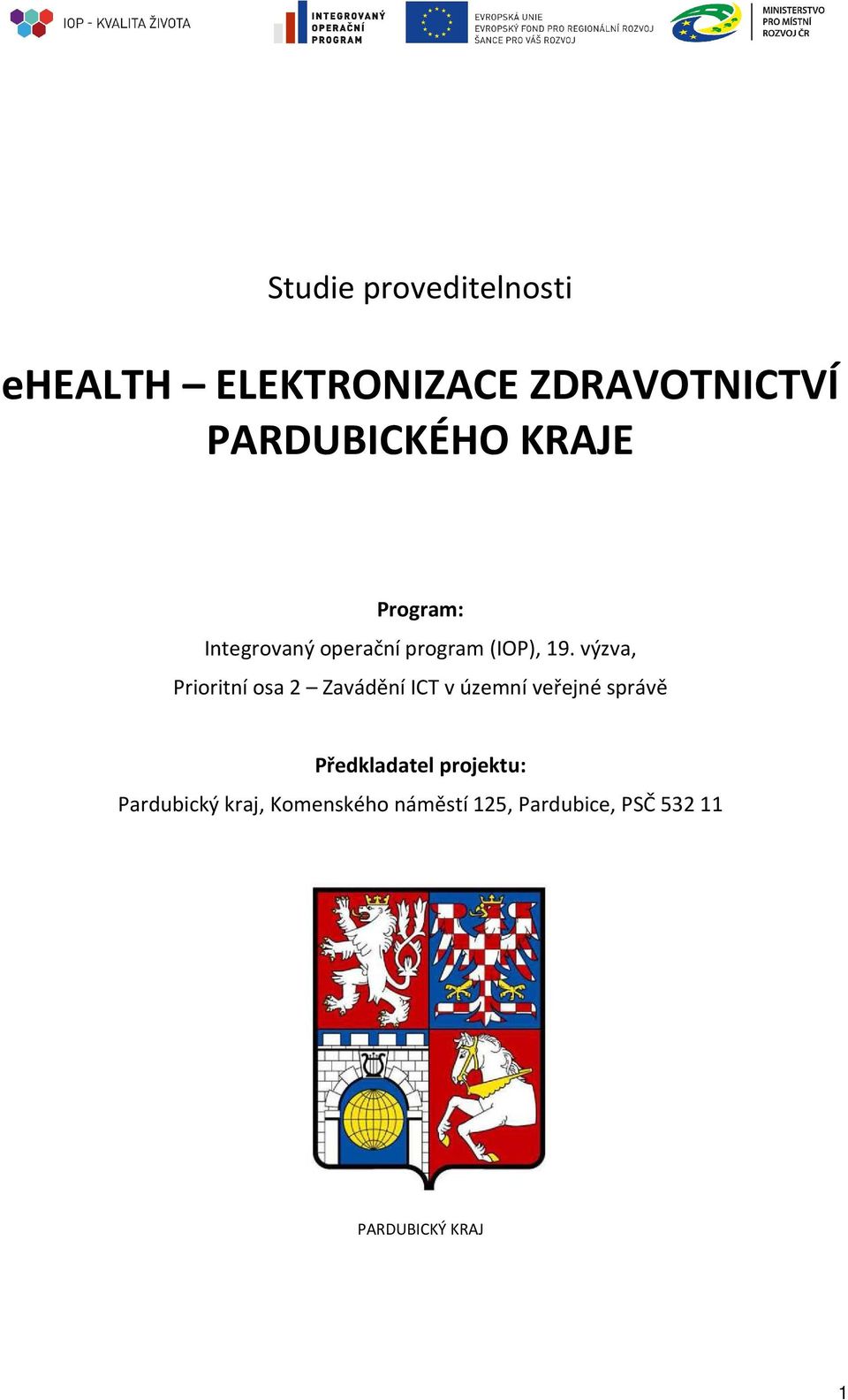 výzva, Prioritní osa 2 Zavádění ICT v územní veřejné správě Předkladatel