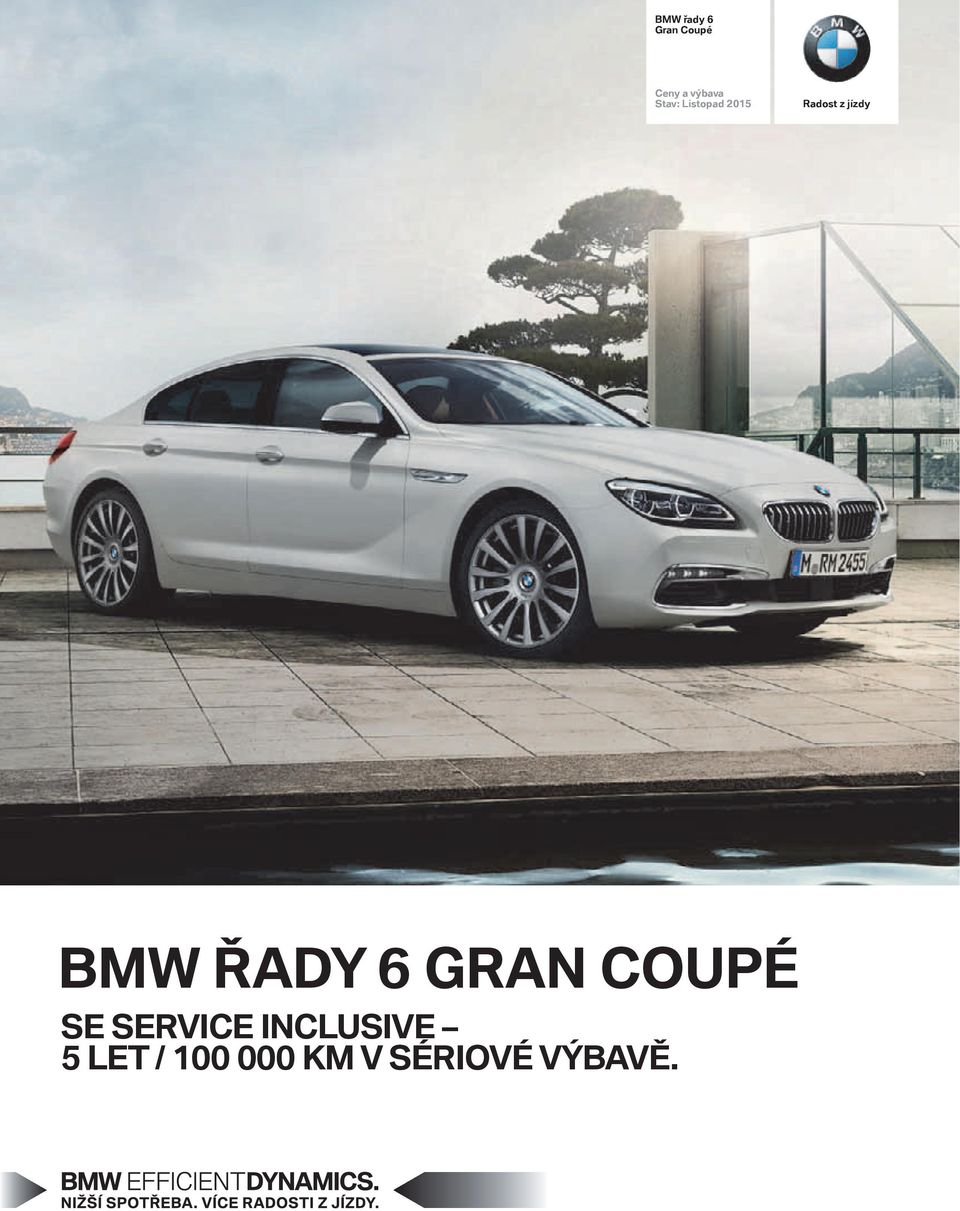 BMW ŘADY 6 GRAN COUPÉ SE SERVICE