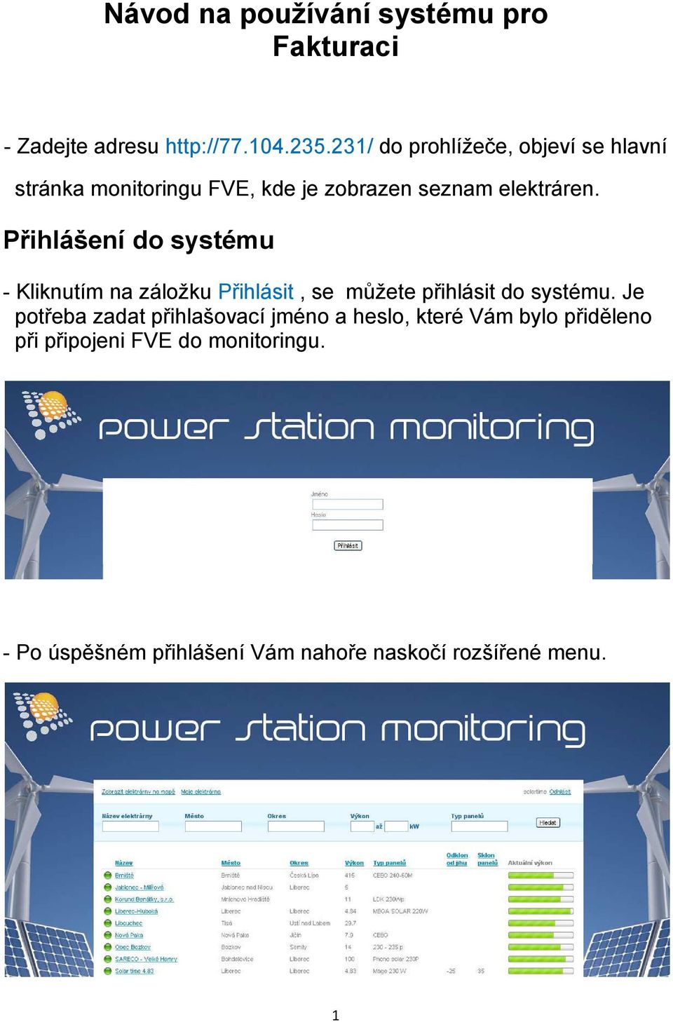 Přihlášení do systému - Kliknutím na záložku Přihlásit, se můžete přihlásit do systému.