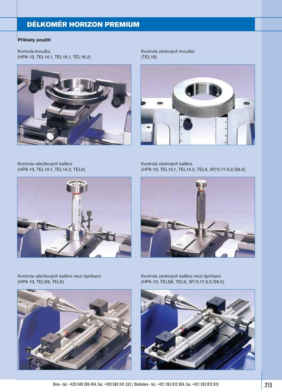 2, TEL6) Kontrola závitových kalibrů (HPA-13, TEL14.1, TEL14.2, TEL6, 3P/0.17-3.2/S6.