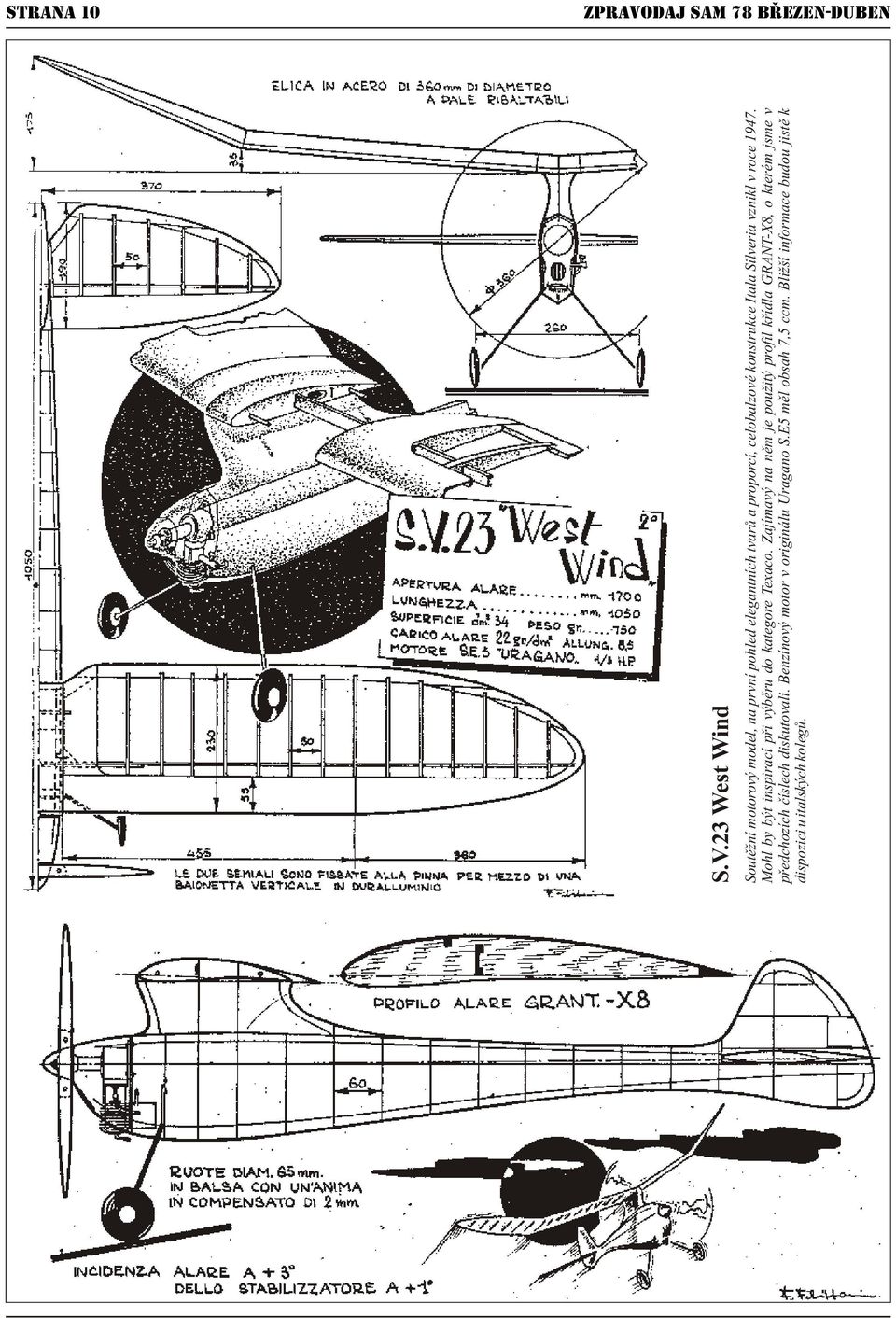 23 West Wind Soutìžní motorový model, na první pohled elegantních tvarù a proporcí, celobalzové konstrukce Itala