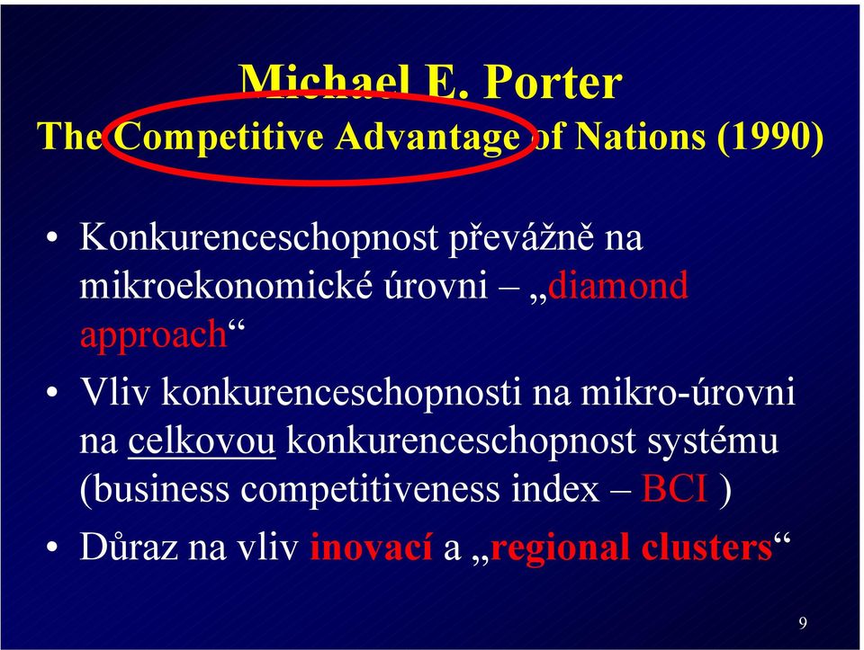 převážně na mikroekonomické úrovni diamond approach Vliv