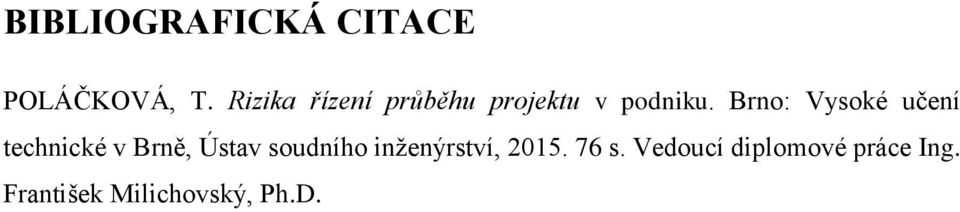 Brno: Vysoké učení technické v Brně, Ústav soudního