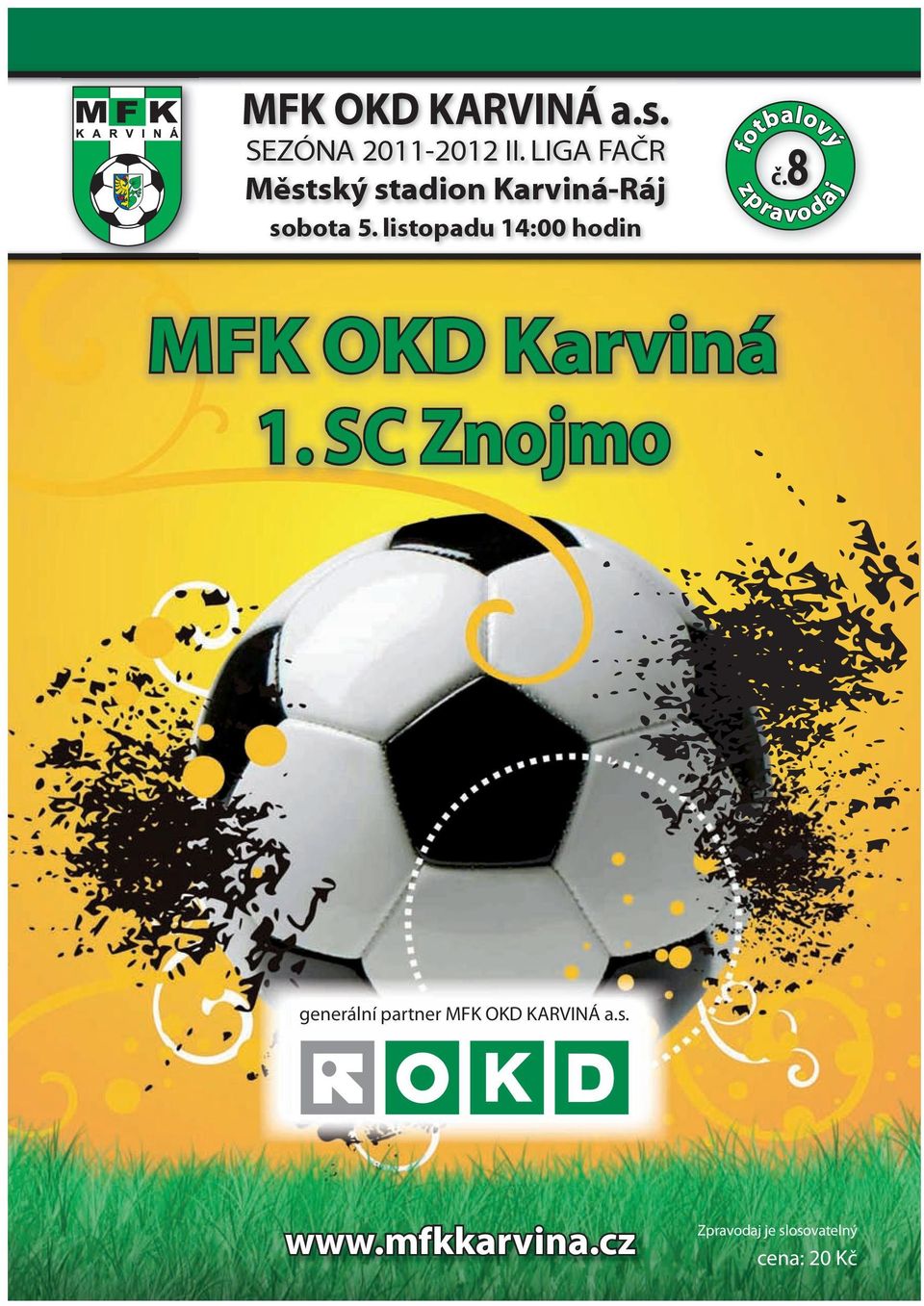 SC Znojmo generální partner MFK OKD