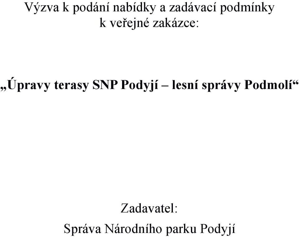 terasy SNP Podyjí lesní správy