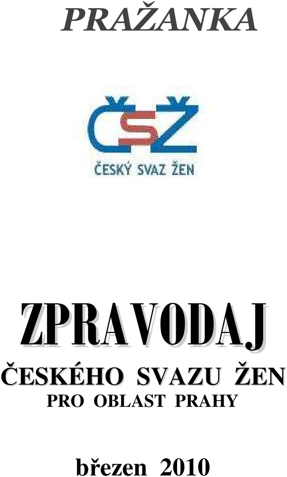 ČESKÉHO SVAZU