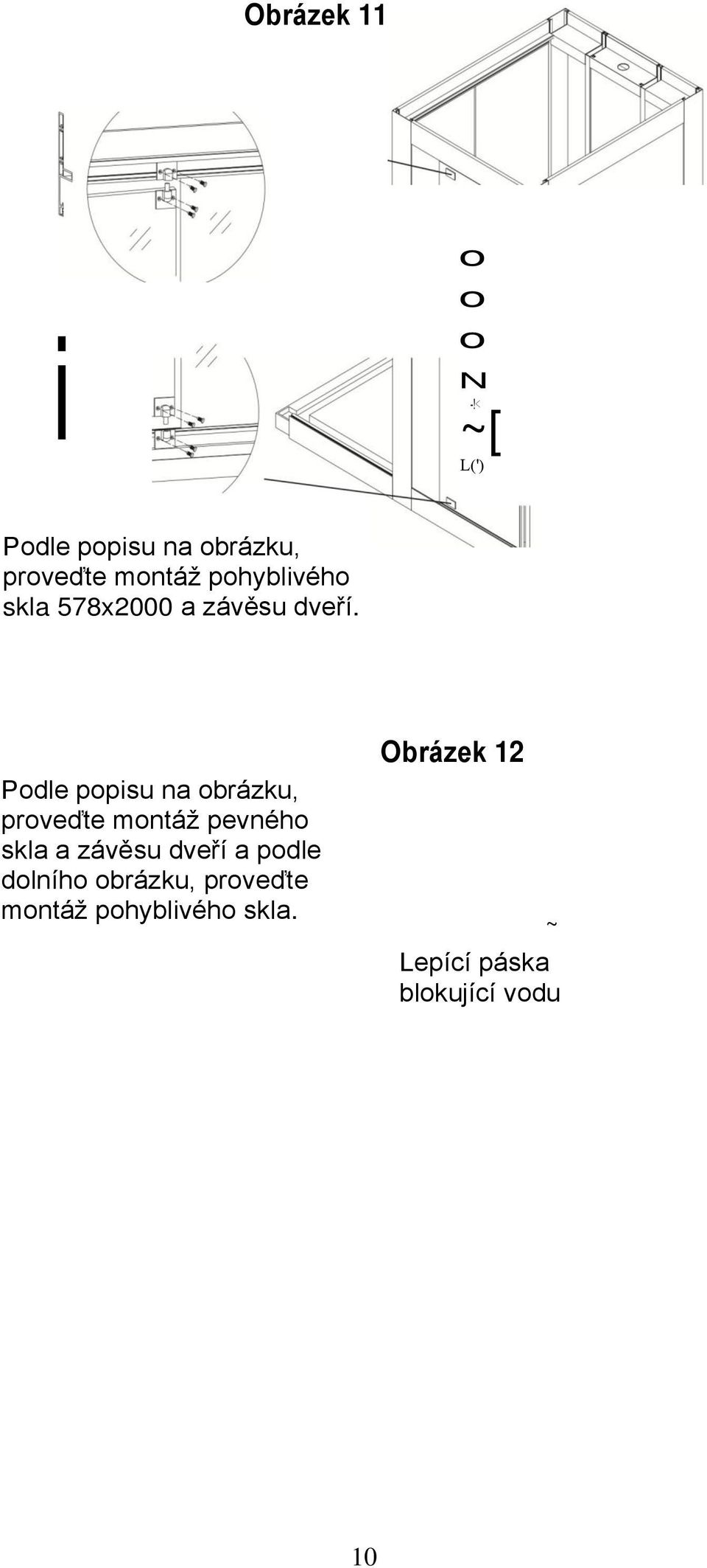 578x2000 a závěsu dveří.