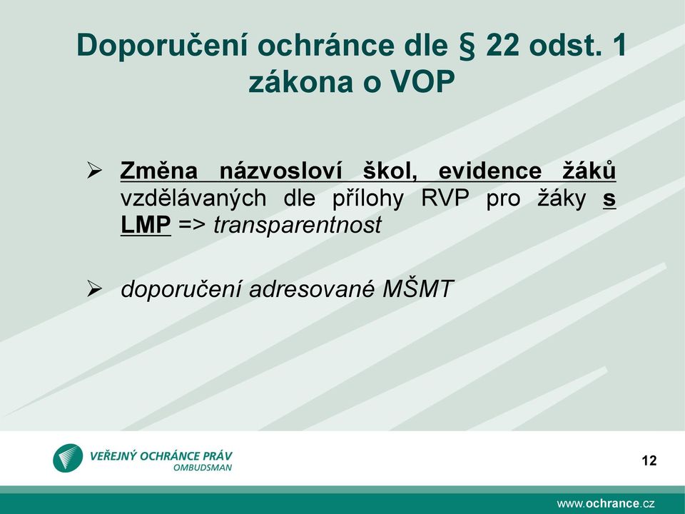 evidence žáků vzdělávaných dle přílohy RVP