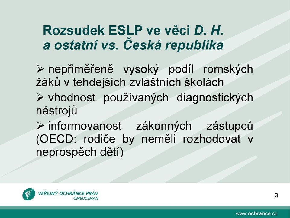 tehdejších zvláštních školách vhodnost používaných diagnostických