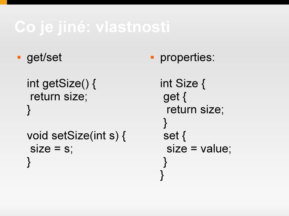 } void setsize(int s) { size = s; } int