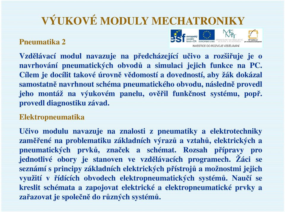 popř. provedl diagnostiku závad.