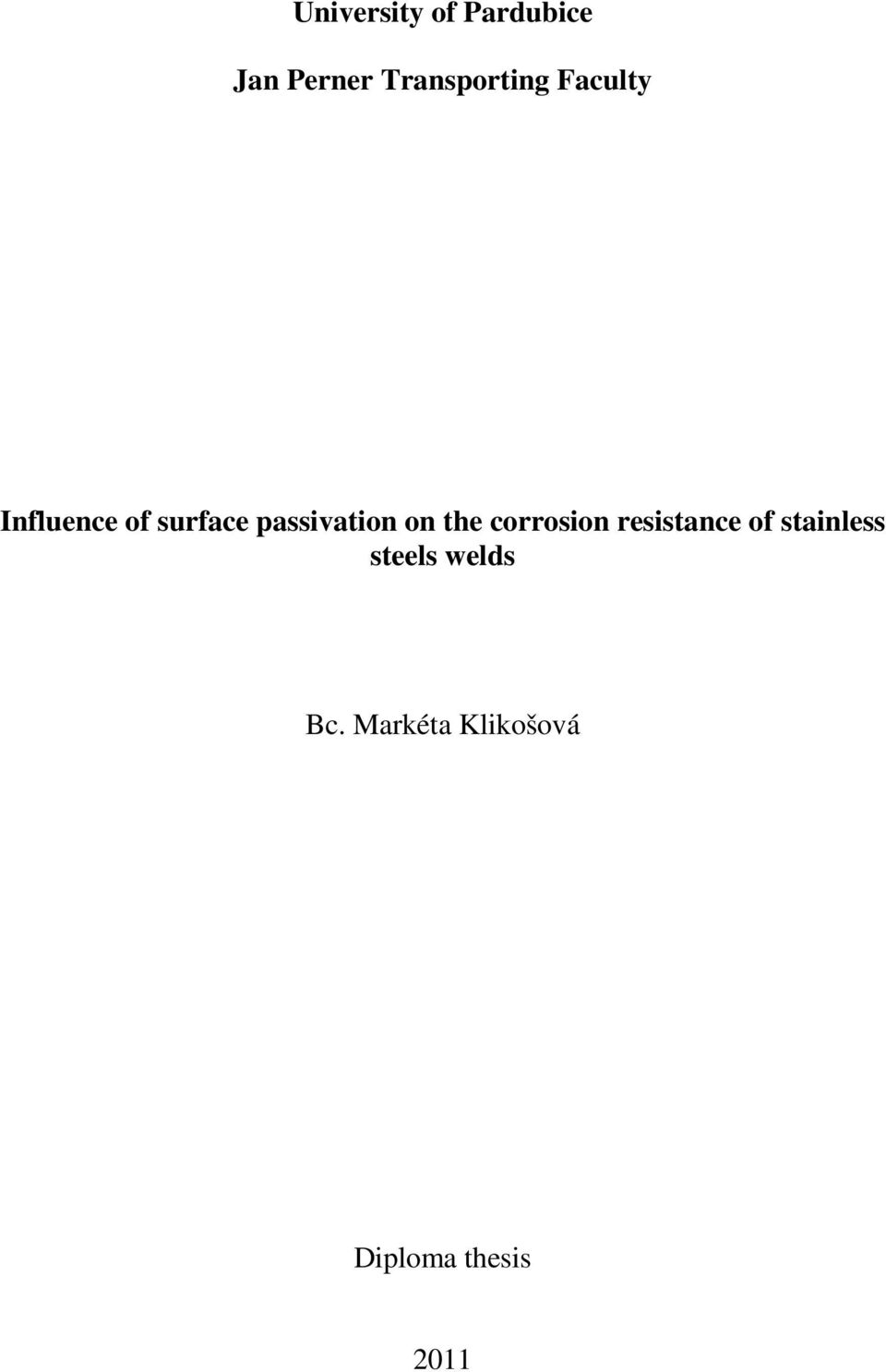 passivation on the corrosion resistance of