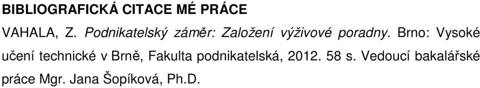 Brno: Vysoké učení technické v Brně, Fakulta