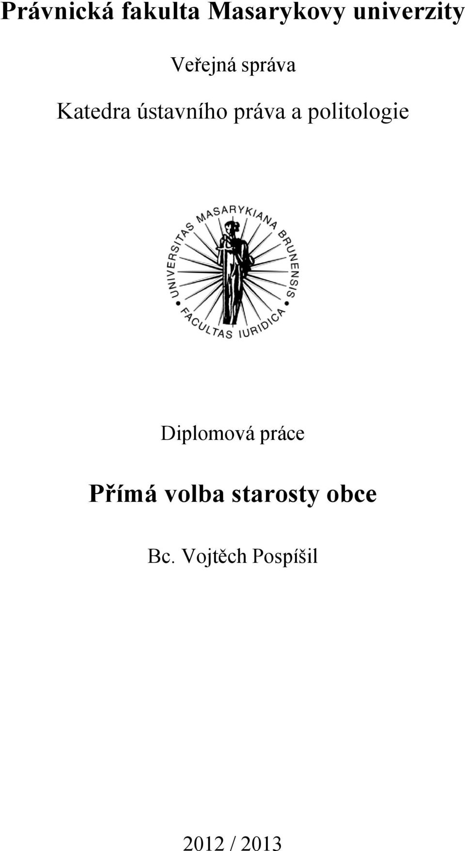 politologie Diplomová práce Přímá volba