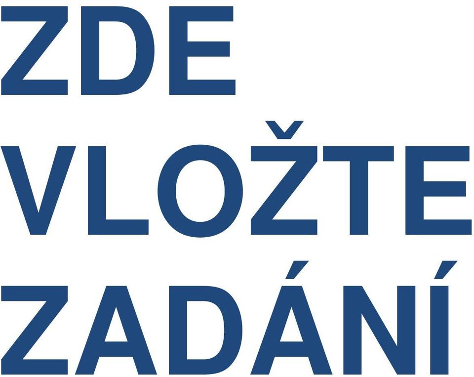 ZADÁNÍ