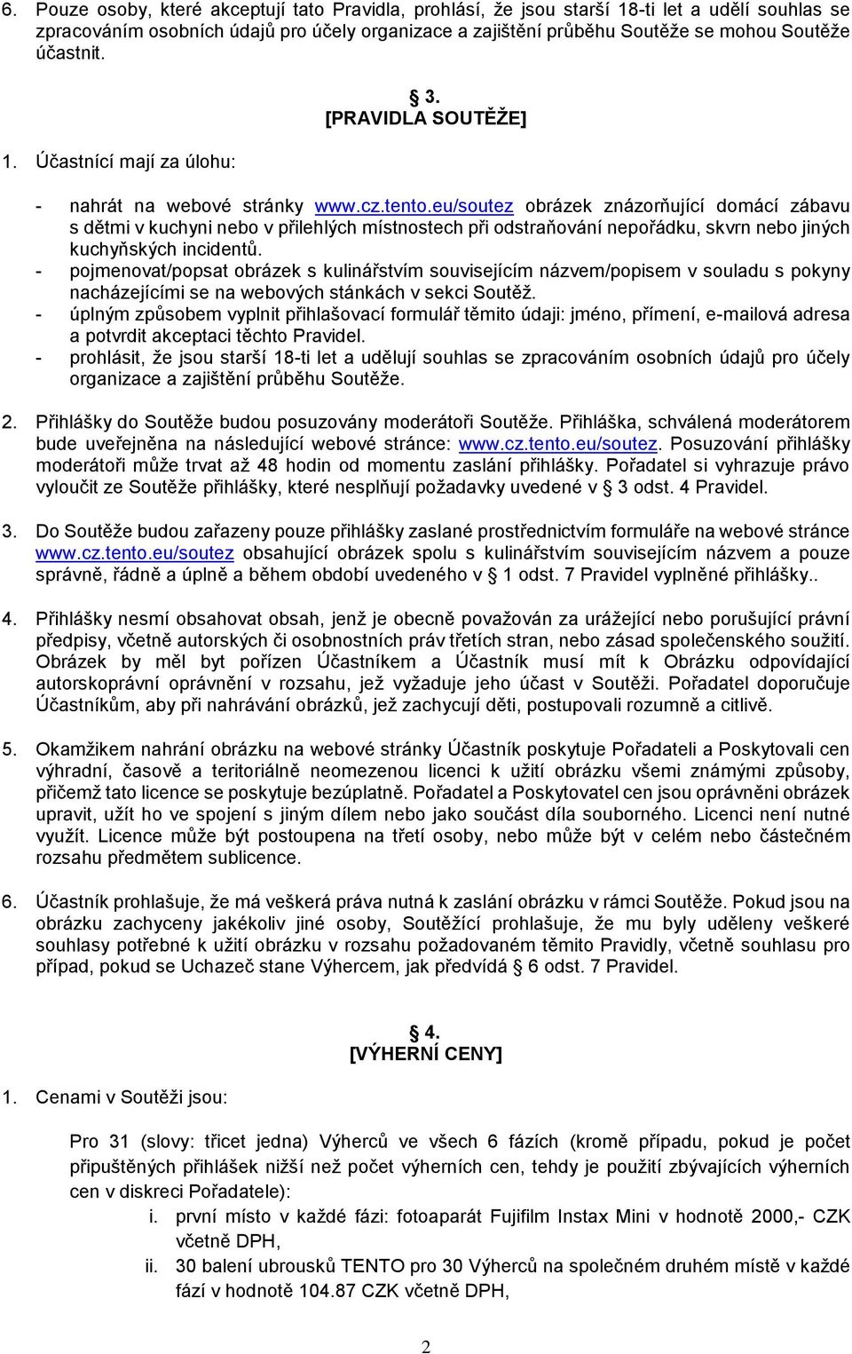 eu/soutez obrázek znázorňující domácí zábavu s dětmi v kuchyni nebo v přilehlých místnostech při odstraňování nepořádku, skvrn nebo jiných kuchyňských incidentů.