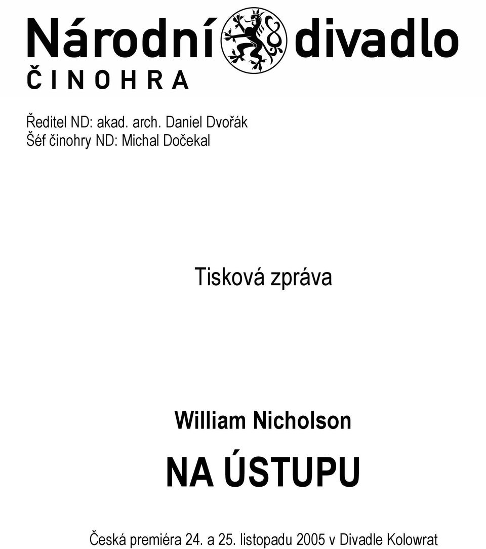 Dočekal Tisková zpráva William Nicholson