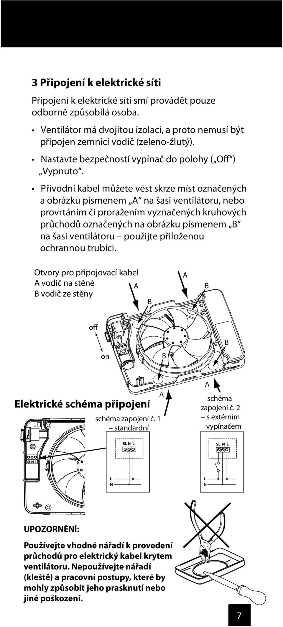 on Elektrické schéma připojení schéma zapojení č. 1 standardní schéma zapojení č.