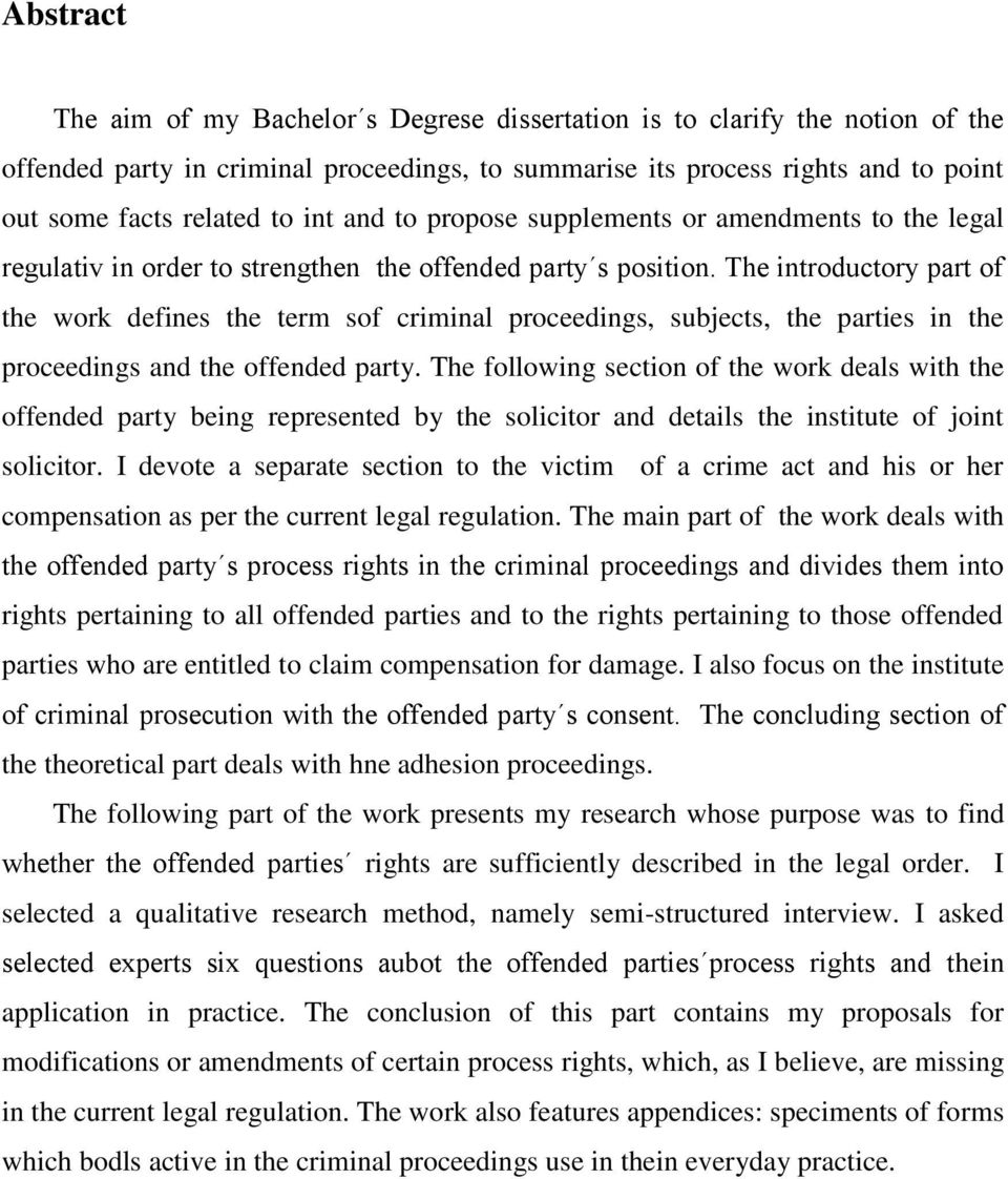 The introductory part of the work defines the term sof criminal proceedings, subjects, the parties in the proceedings and the offended party.