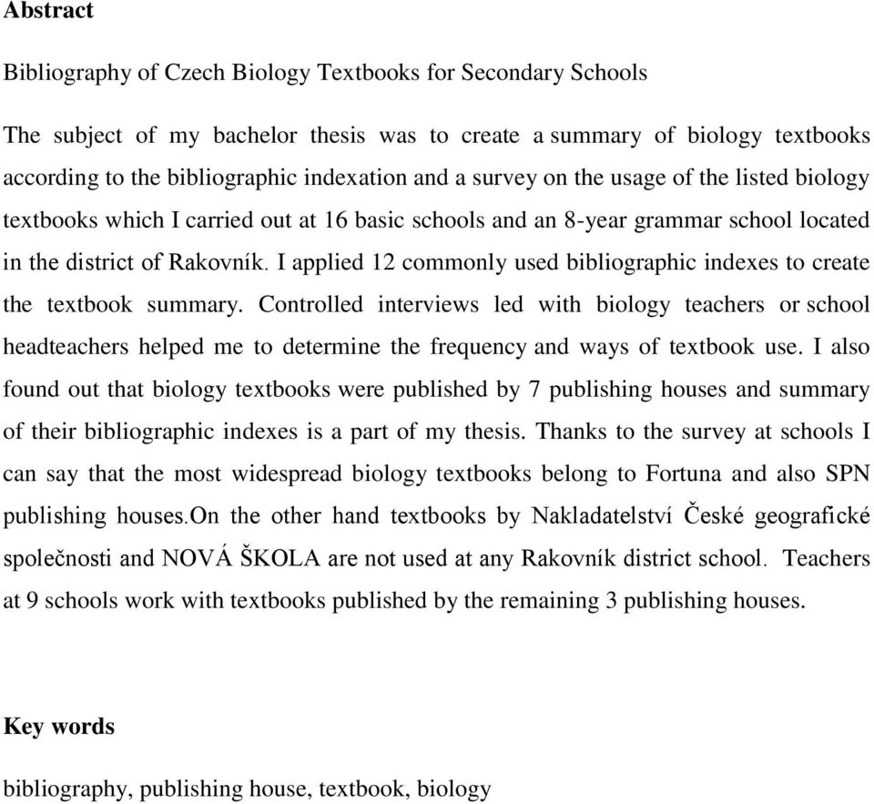 I applied 12 commonly used bibliographic indexes to create the textbook summary.