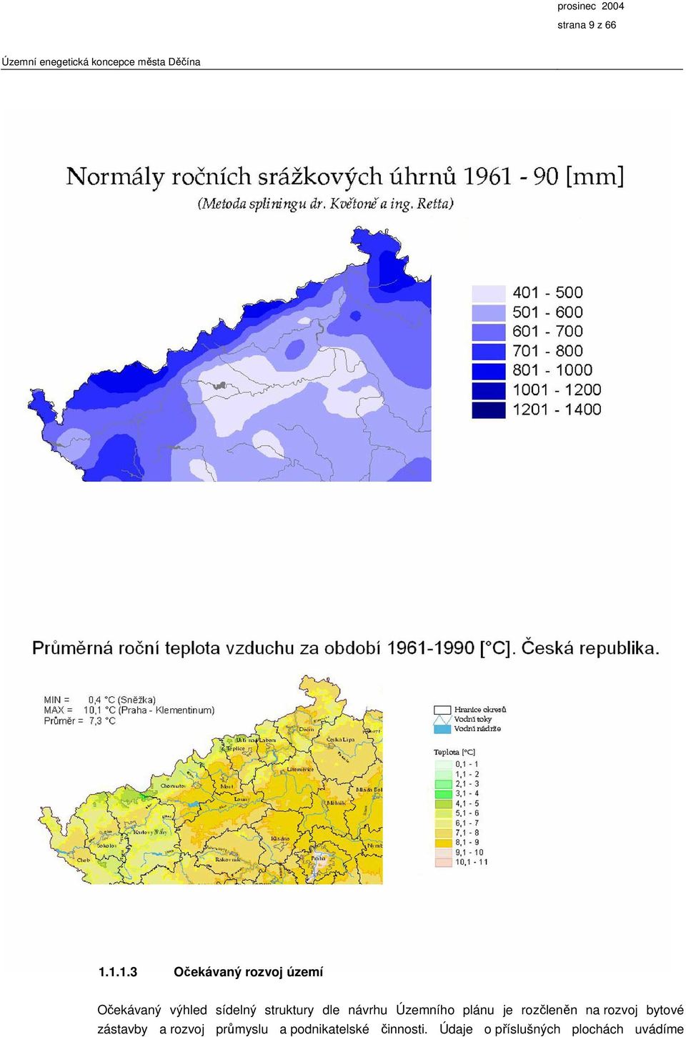 struktury dle návrhu Územního plánu je rozčleněn na