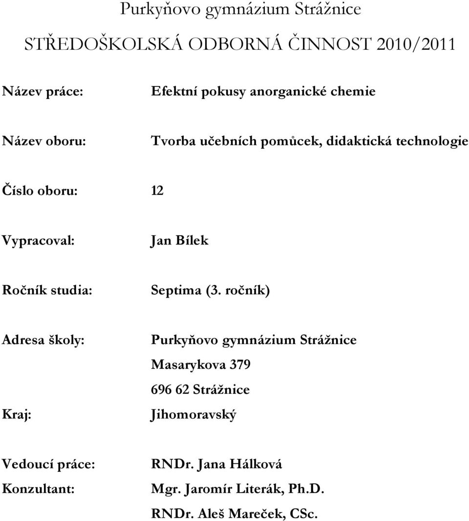 Ročník studia: Septima (3.