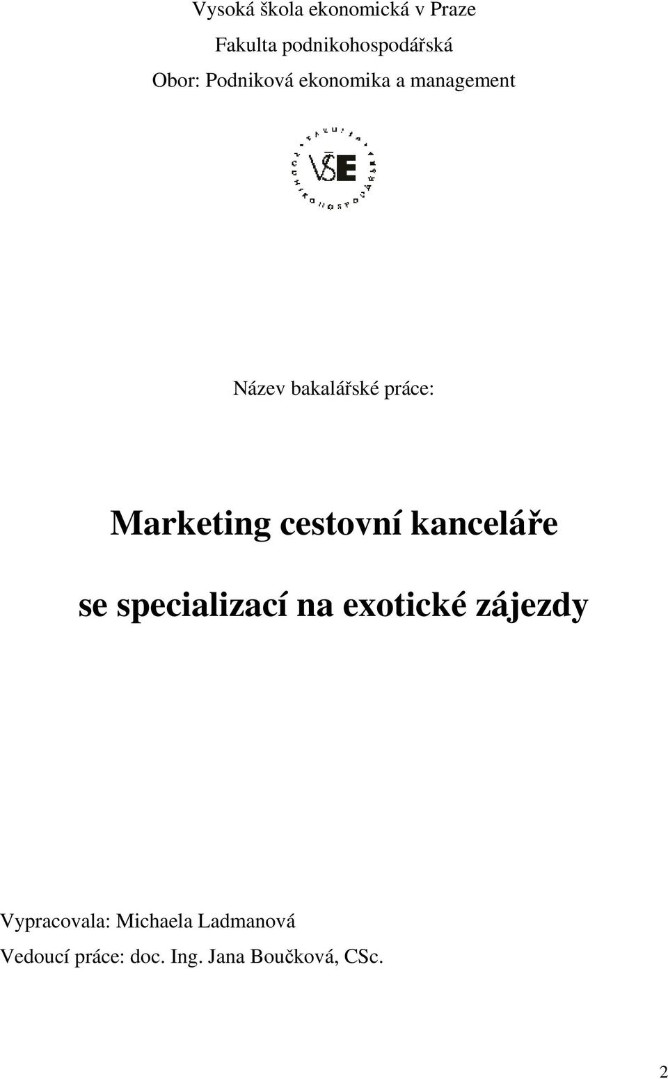 Marketing cestvní kanceláře se specializací na extické