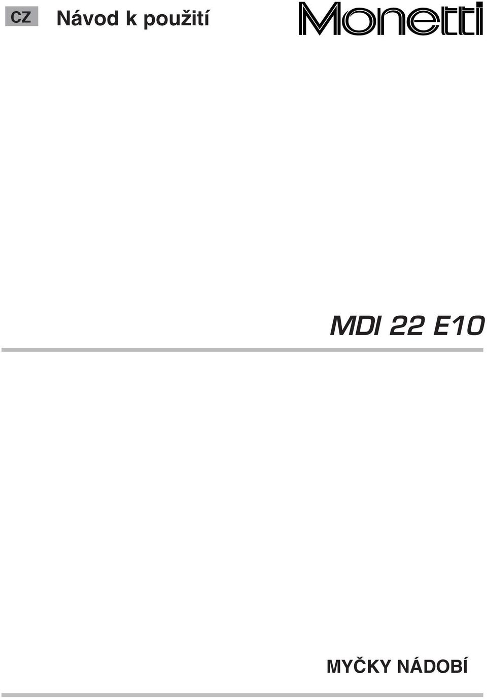 MDI 22 E10