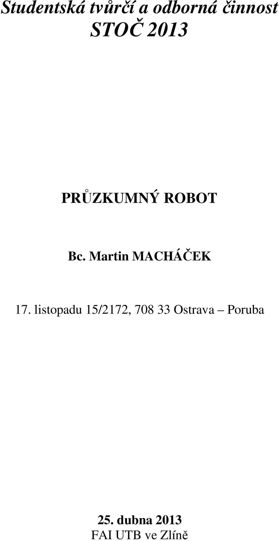 Martin MACHÁČEK 17.