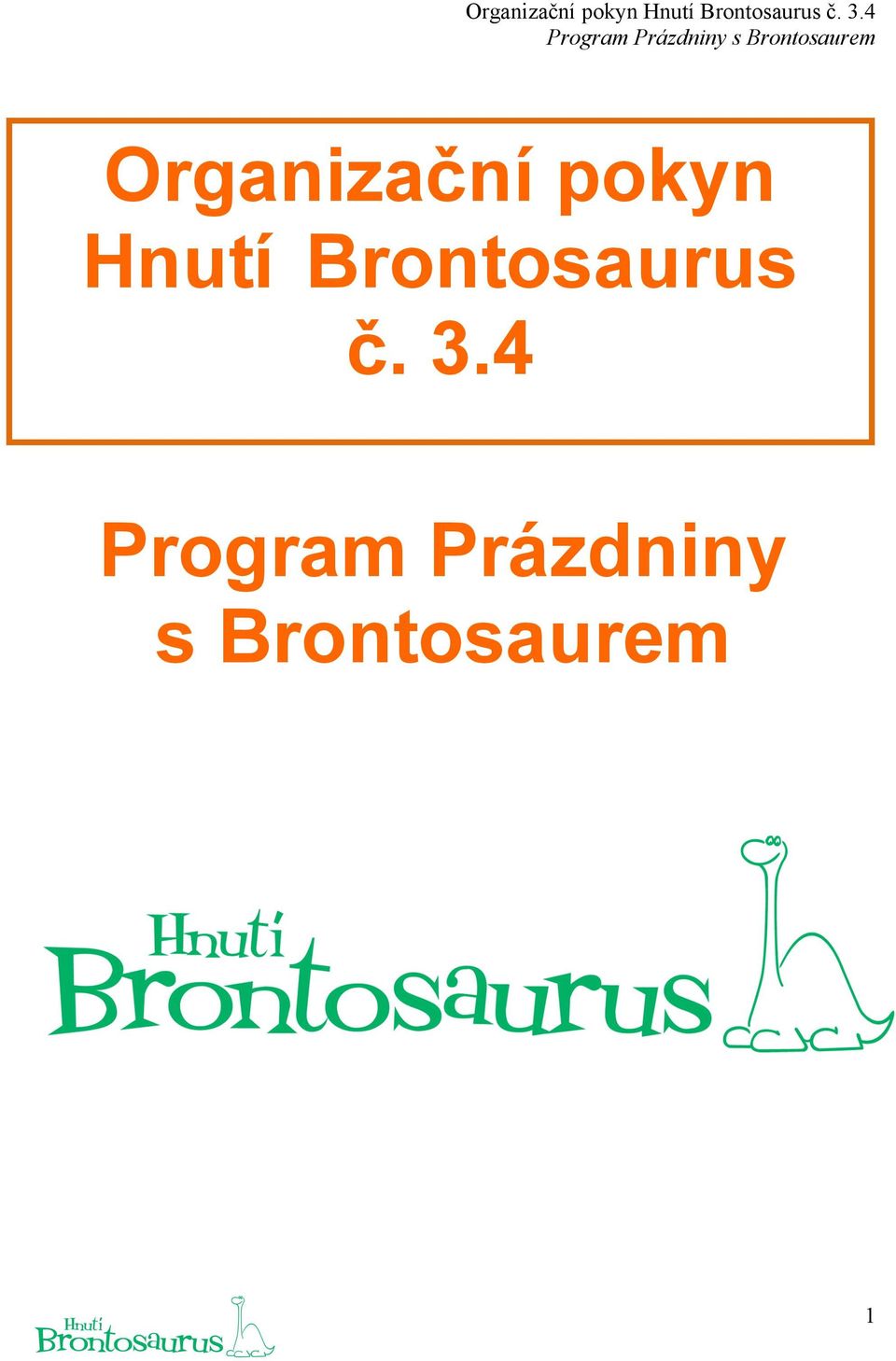 č. 3.4 Program