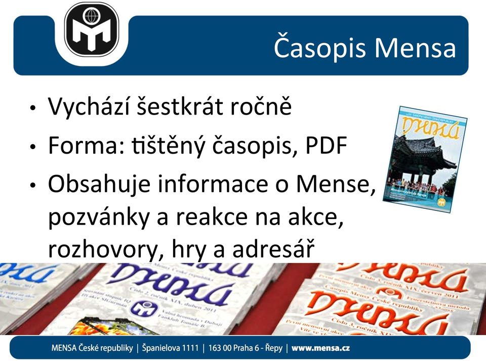 Obsahuje informace o Mense,