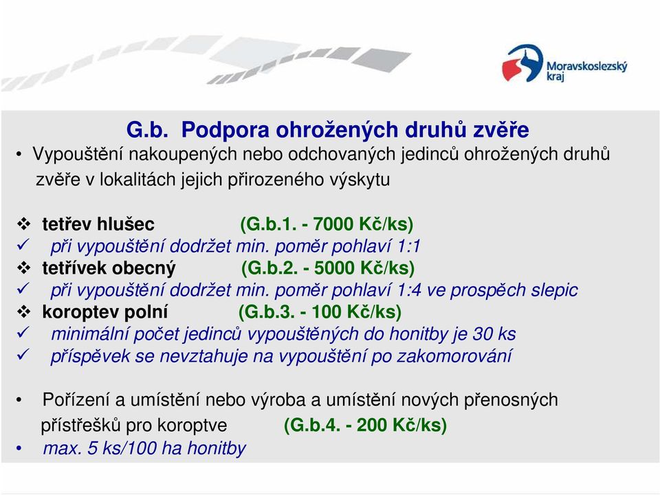 poměr pohlaví 1:4 ve prospěch slepic koroptev polní (G.b.3.