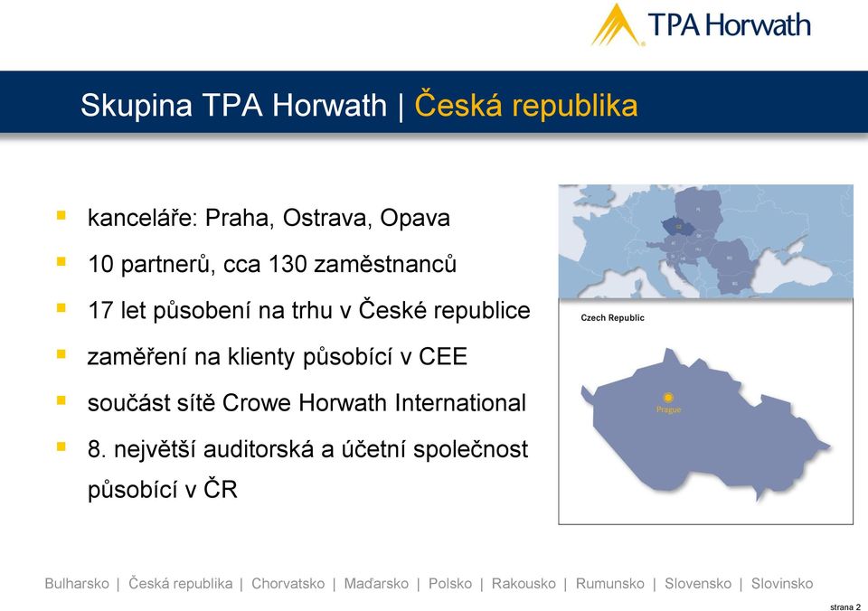 zaměření na klienty působící v CEE součást sítě Crowe Horwath