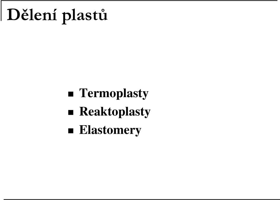Termoplasty